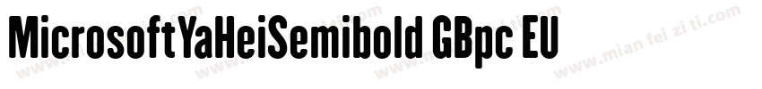 MicrosoftYaHeiSemibold GBpc EUC H字体转换